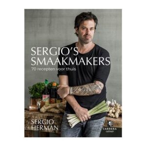 Sergio Herman - Sergio's smaakmakers Kookboek