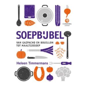 Soepbijbel - Heleen Timmermans Kookboek