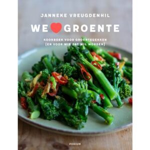 We Love Groente - Janneke Vreugdenhil Kookboek
